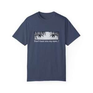 Read more about the article Makima Inspired Unisex Garment-Dyed T-shirt with ‘Don’t Look into my Eyes’ Quote